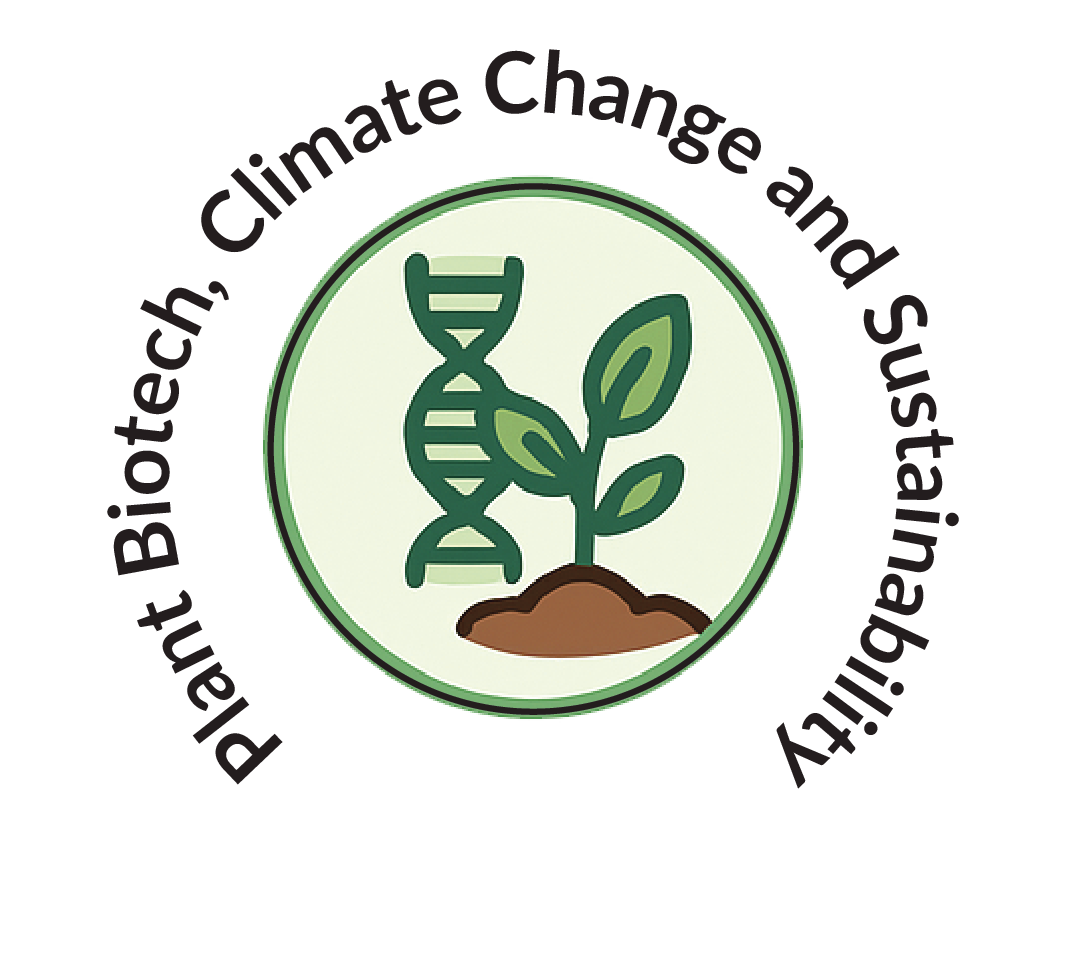 PLANT BIOTECH, CLIMATE CHANGE AND SUSTAINABILITY
